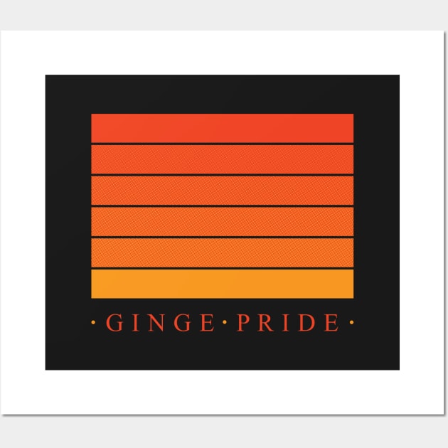 Ginge Pride Wall Art by TrulyMadlyGeekly